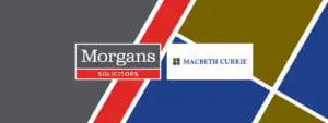 Morgans MacBeth Currie Merger